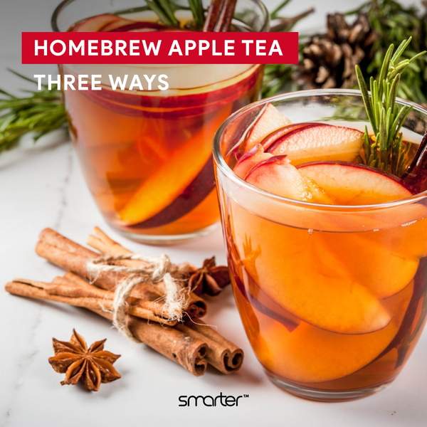 Homebrew Apple Tea Three Ways
